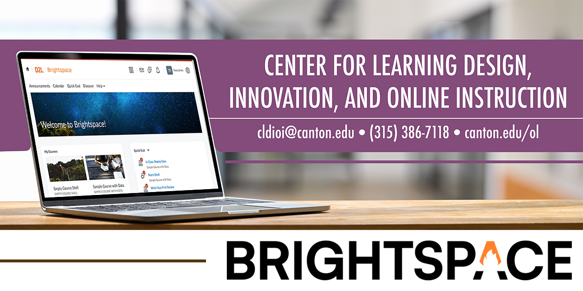 Welcome to Brightspace - Center for Learning Design, Innovation and Online Instruction