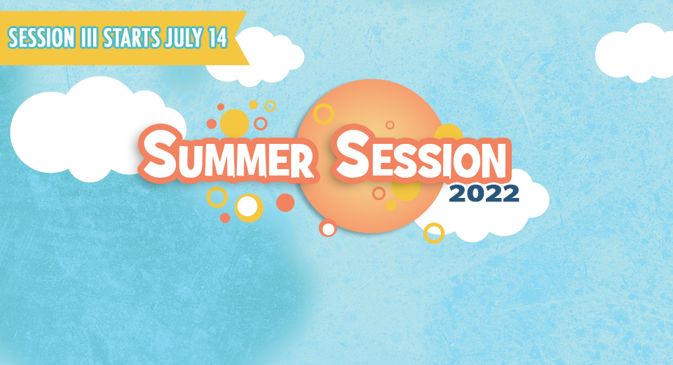 Summer Session 2022 - Session III starts July 14