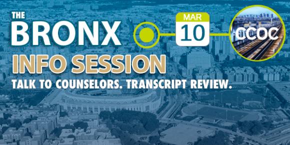 The Bronx Info Session - March 10 - Talk to Counselors. Transcript Review.